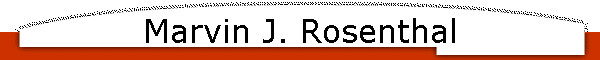 Marvin J. Rosenthal