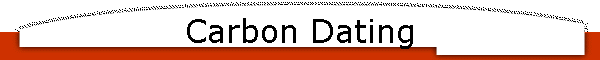 Carbon Dating