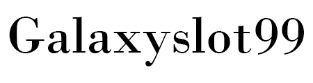 Galaxyslot99