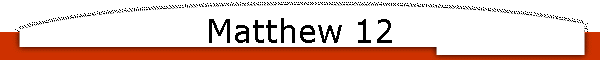 Matthew 12