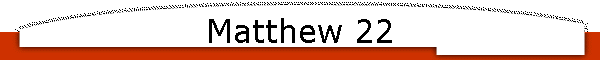 Matthew 22