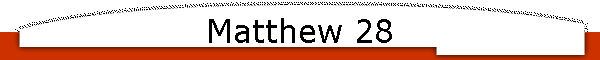 Matthew 28