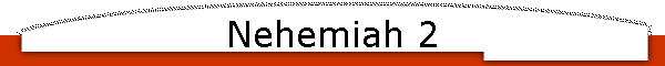 Nehemiah 2