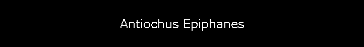 Antiochus Epiphanes