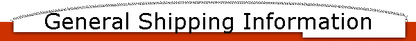 General Shipping Information