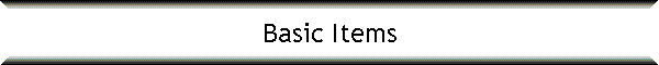 Basic Items
