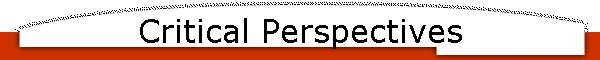 Critical Perspectives
