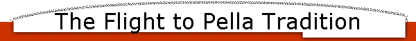 The Flight to Pella Tradition